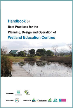 Handbook on Best Practices for the Planning, Design and Operation of Wetland Education Centres