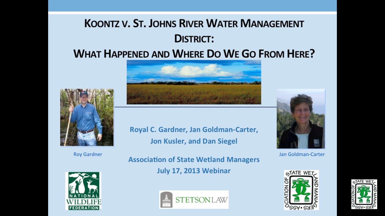 Part 2: Presenters: Royal C. Gardner, Stetson University College of Law and Jan Goldman-Carter, National Wildlife Federation