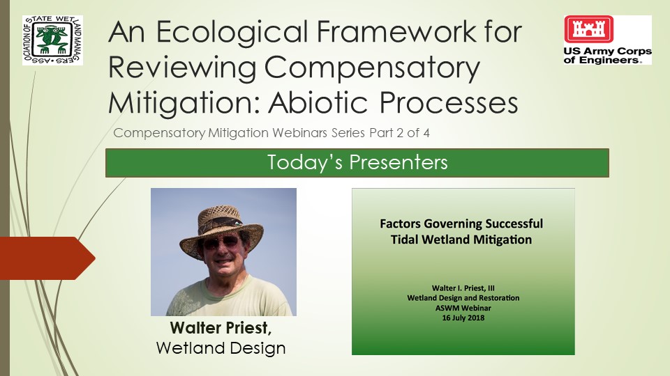 Part 2C: Presenter: Walter I. Priest, III, Wetland Design