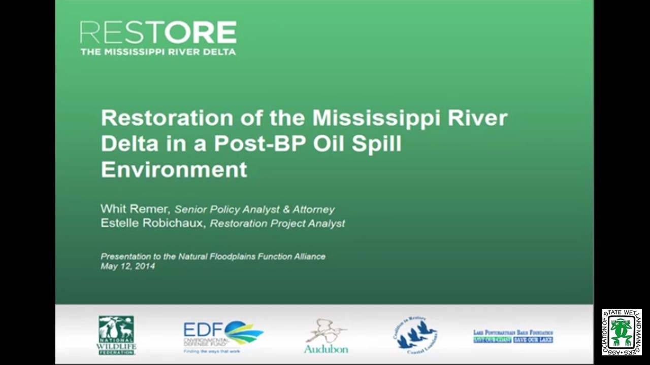 Part 2: Presenter: Estelle Robichaux, Restoration Project Analyst