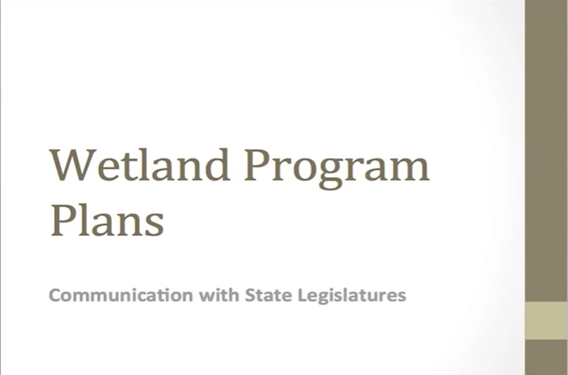 Part 1: Introduction: Jeanne Christie, Association of State Wetland Managers;  Presenter:  Rick Hansen, MN House of Representatives